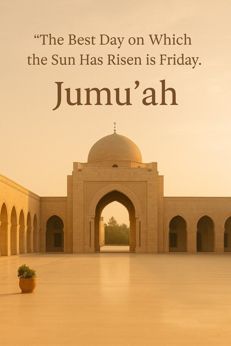The Power of Jumu’ah: A Weekly Spiritual Reset