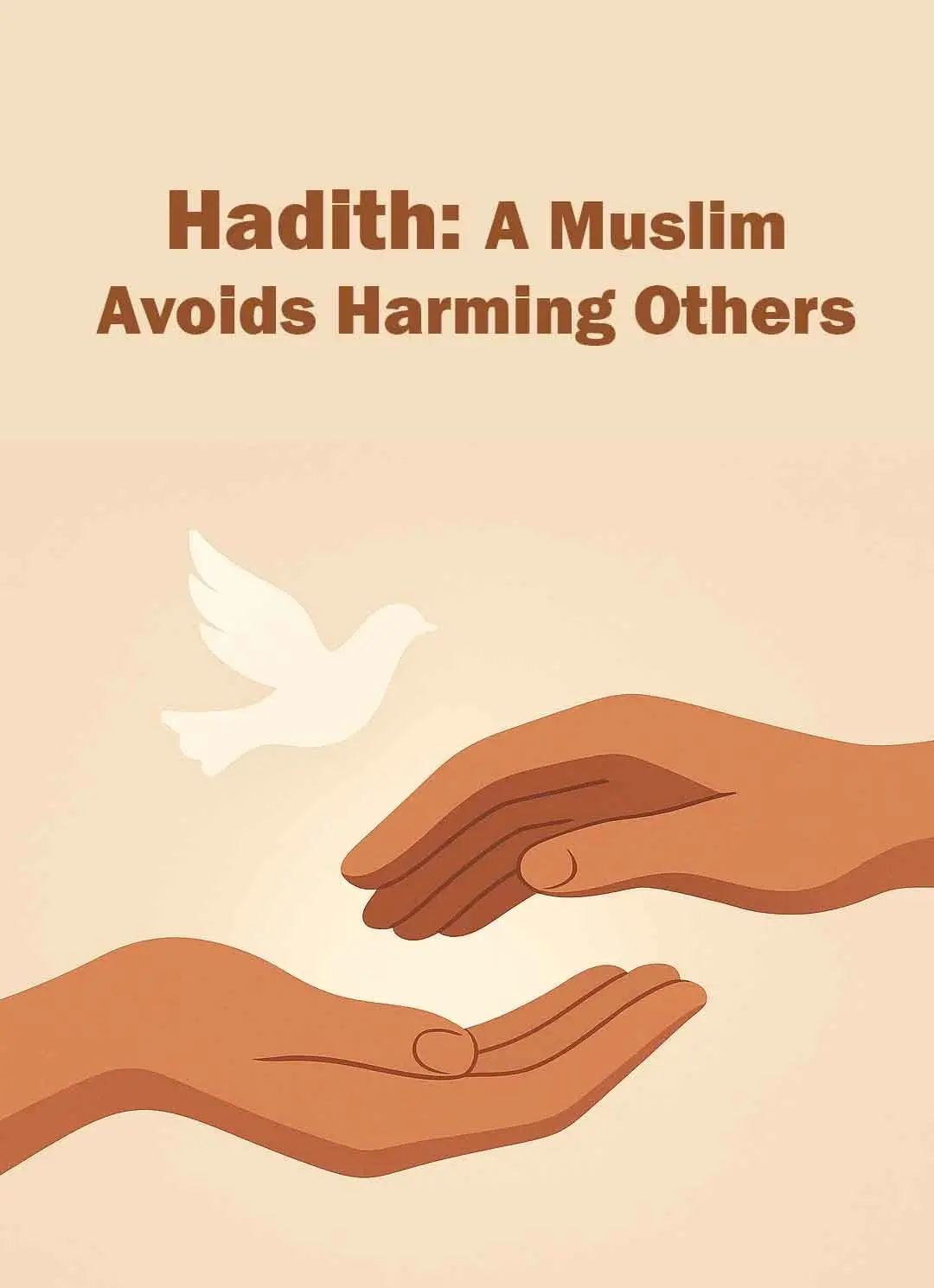 Muslim avoids harming others with tongue and hands