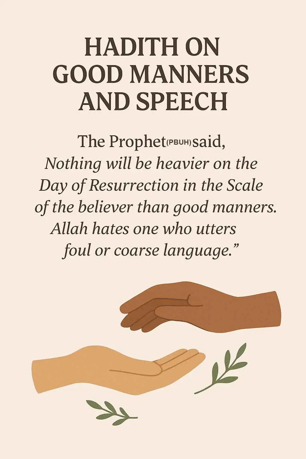 Hadith on good manners and avoiding foul speech